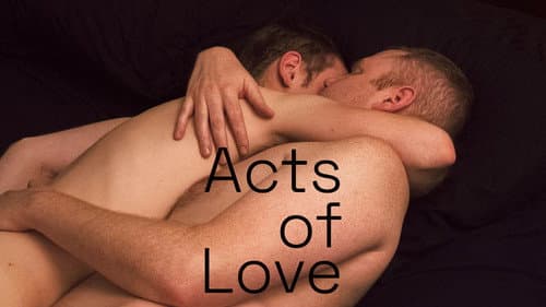 Acts of Love still