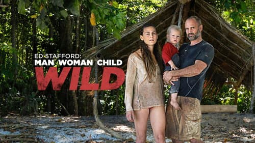 Ed Stafford: Man Woman Child Wild still