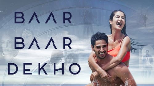 Baar Baar Dekho still
