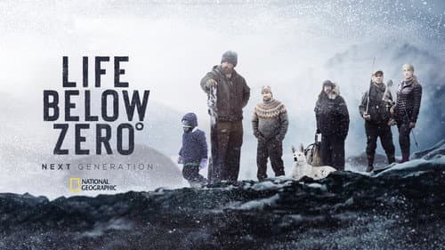 Life Below Zero: Next Generation still