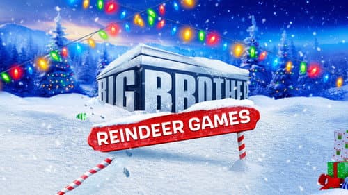 Big Brother Reindeer Games still