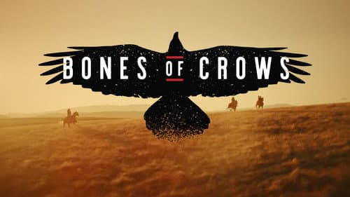 Bones of Crows still