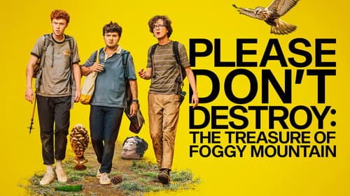 Please Don't Destroy: The Treasure of Foggy Mountain still