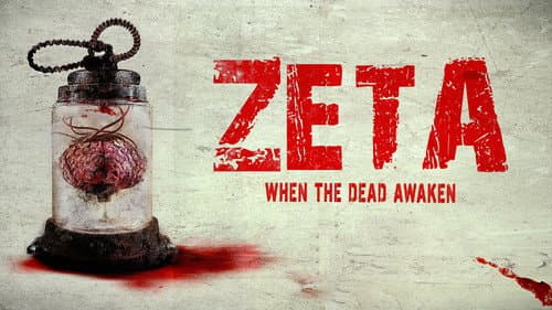 Zeta: When the Dead Awaken still
