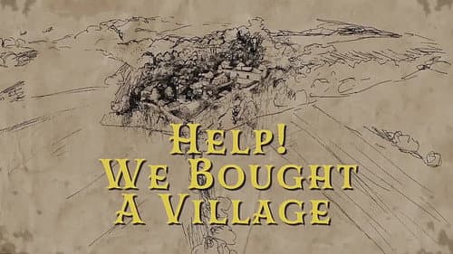 Help! We Bought A Village still