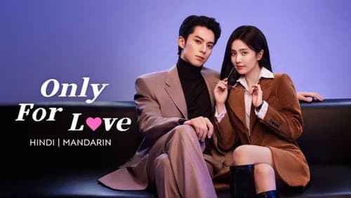 Only for Love still