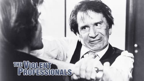 The Violent Professionals still