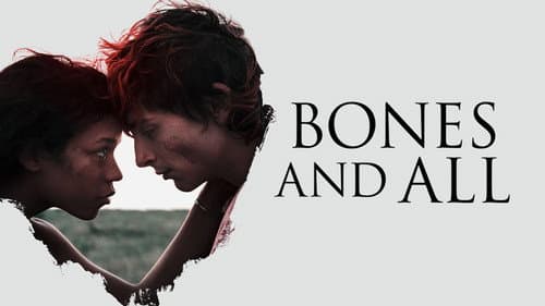 Bones and All still