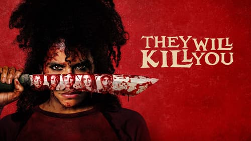 They Will Kill You still