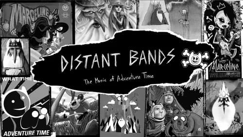 Distant Bands: The Music of Adventure Time still