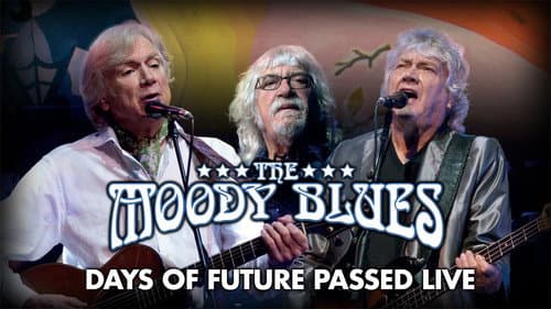 The Moody Blues - Days of Future Passed Live still