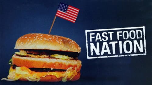 Fast Food Nation still