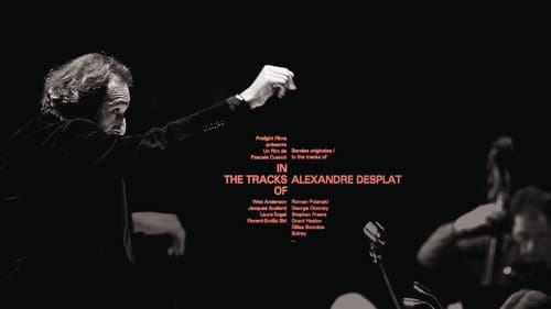 In The Tracks Of - Alexandre Desplat still