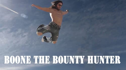 Boone: The Bounty Hunter still