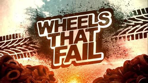 Wheels That Fail still
