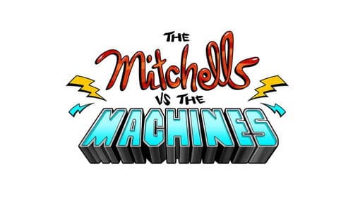 The Mitchells vs. the Machines still