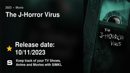 The J-Horror Virus still