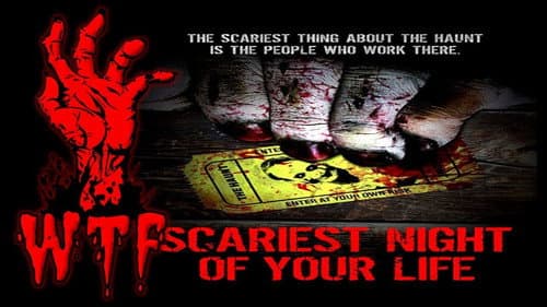 Scariest Night of Your Life still