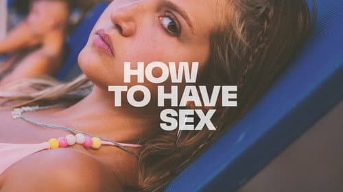 How to Have Sex still