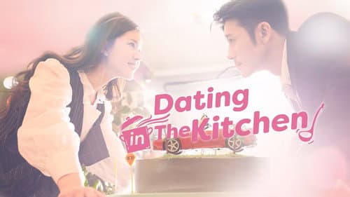 Dating in the Kitchen still
