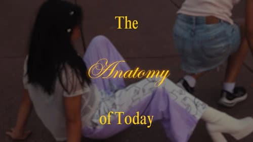 The Anatomy of Today still