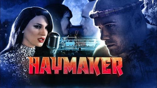 Haymaker still