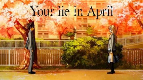 Your Lie in April still