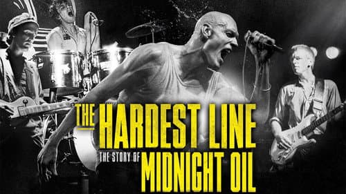 Midnight Oil: The Hardest Line still
