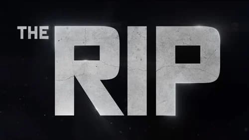 The Rip still