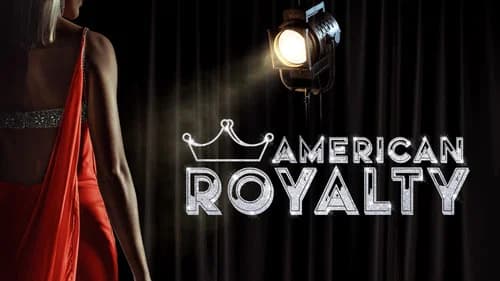 American Royalty still