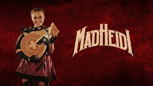 Mad Heidi still