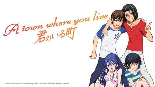 A Town Where You Live still