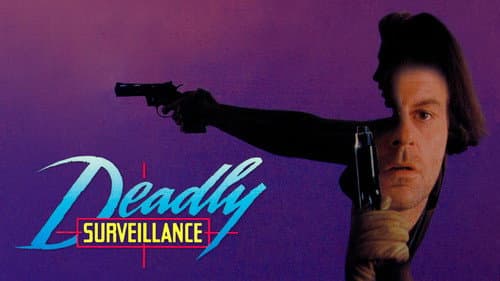 Deadly Surveillance still