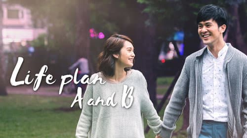 Life Plan A and B still