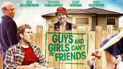 Guys and Girls Can't Be Friends still