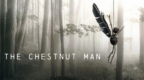 The Chestnut Man still