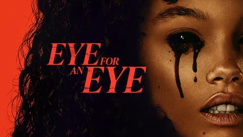 Eye for an Eye still