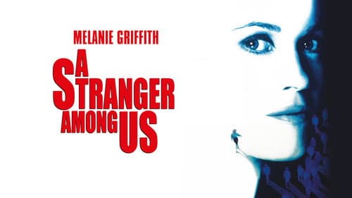 A Stranger Among Us still