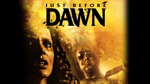 Just Before Dawn still