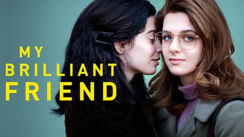 My Brilliant Friend still