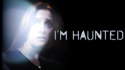 I'm Haunted still