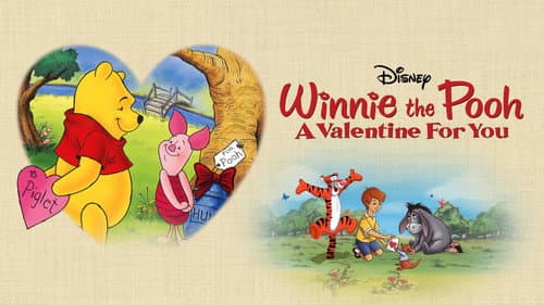 Winnie the Pooh: A Valentine for You still