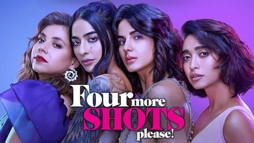 Four More Shots Please! still