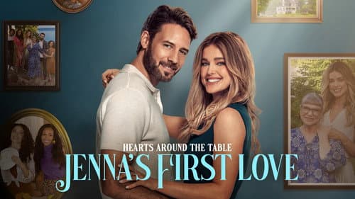Hearts Around the Table: Jenna's First Love still
