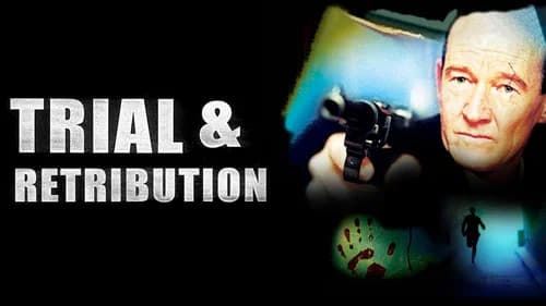 Trial & Retribution still