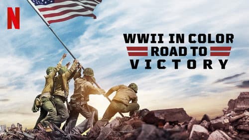WWII in Color: Road to Victory still