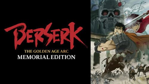 Berserk: The Golden Age Arc – Memorial Edition still