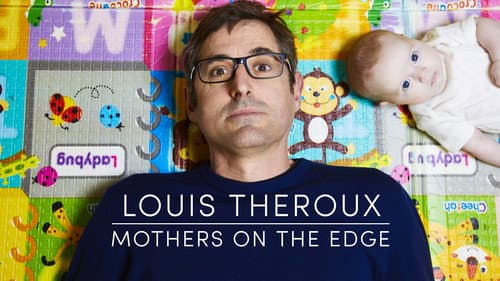 Louis Theroux: Mothers on the Edge still