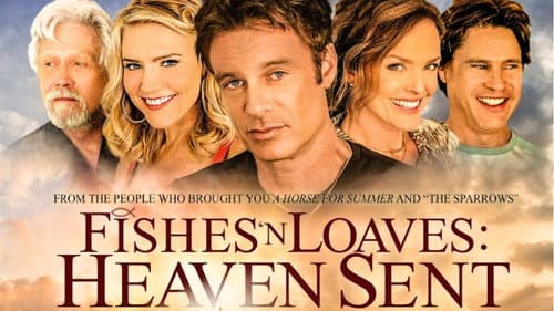 Fishes 'n Loaves: Heaven Sent still