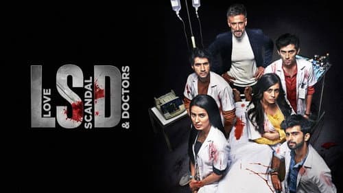 LSD - Love, Scandal and Doctors still